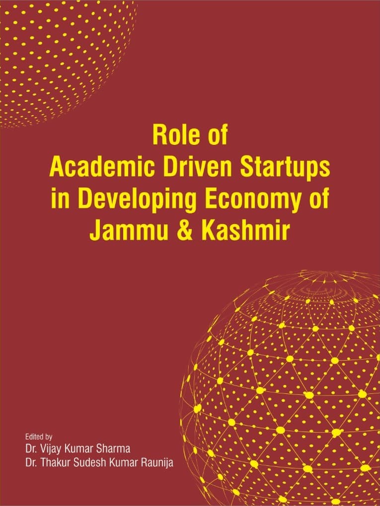 Proceedings Volume III — Role of Academic-driven Startups in Developing Economy of J & K, NIT Srinagar 2024